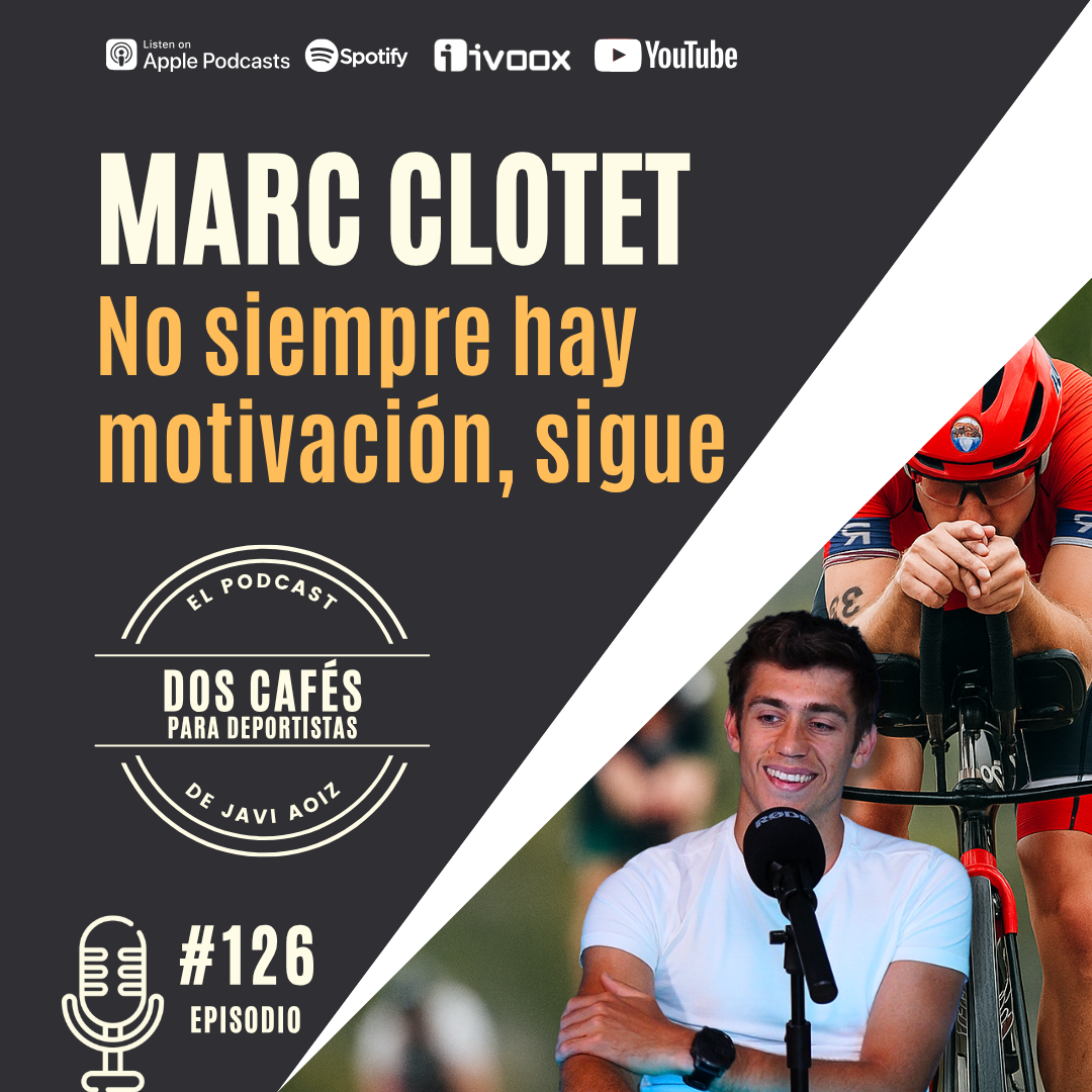 126. Triatleta semiprofesional y emprendedor al mismo tiempo. Marc Clotet